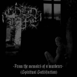 Cold Life : From The Memoirs Of A Murderer - (Spiritual Satisfaction)